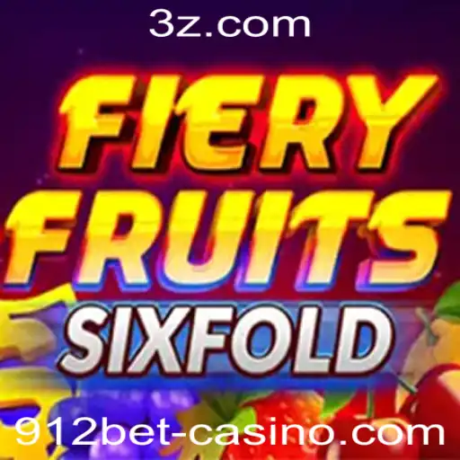FieryFruitsSixFold: Descubra um Novo Mundo de Entretenimento com 912bet10